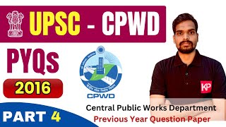 PART 4 2016 PYQs of UPSCCPWD with Solution  Assistant  Deputy Architect Preparation 2023 [upl. by Terchie392]