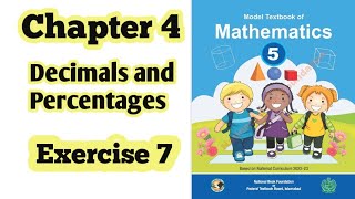 Class 5 math chapter 4 Exercise 7  Decimals and percentage National book foundation ilmi darasgah [upl. by Akener110]