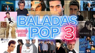 RADIO HITS BALADAS POP 3 [upl. by Cirdor]