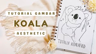 Tutorial Gambar Koala Aesthetic  Draw With Me ​⁠cathfloart [upl. by Black561]