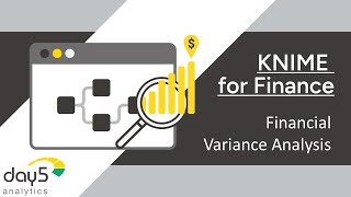 KNIME for Finance  Financial Variance Analysis [upl. by Christopher]