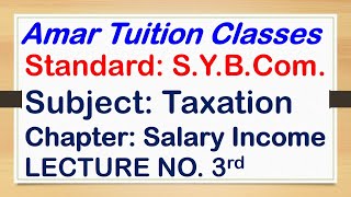 3 Salary Income SY BCom Taxation  Salary Sem 3 Taxation Gujarat Universit  Salary Sem 3 Kutch Uni [upl. by Lemmor]