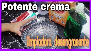 POTENTE CREMA LIMPIADORA DESENGRASANTE CASERA 😱👌💪 Tu cocina libre de grasa y mugre fácil y Rápido [upl. by Batruk]