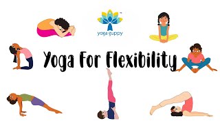 Yoga for Splits  Yoga Poses to Improve Flexibility  The Yoga Guppy Asana Series [upl. by Ramonda142]