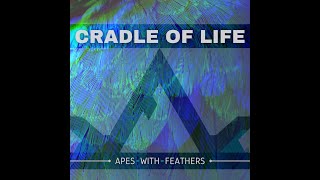 Apes With Feathers  Cradle of live [upl. by Buttaro]