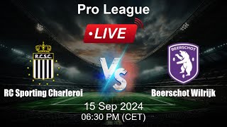 🔴 LIVE RC Sporting Charleroi vs Beerschot Wilrijk  Football Live Score  Belgian Pro League [upl. by Blisse53]