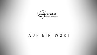 Auf ein Wort mit der Universität WittenHerdecke  UWH  Uni Witten [upl. by Gherardo]