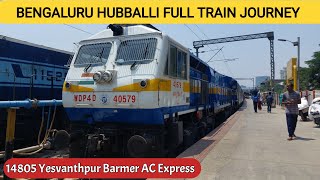 Bengaluru Hubballi Full Train Journey  Yesvanthpur Barmer AC Express  Indian Railways [upl. by Christenson]