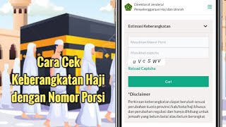 Cara Cek Keberangkatan Haji dengan Nomor Porsi [upl. by Ytissac111]