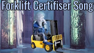 Forklift Certifiser Song [upl. by Lena485]