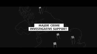 Spotlight on Major Crime Investigative Support [upl. by Anivas]