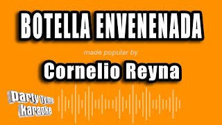 Cornelio Reyna  Botella Envenenada Versión Karaoke [upl. by Jabon880]