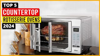 Best Countertop Rotisserie Ovens  Top 5 Countertop Ovens [upl. by Dorian]