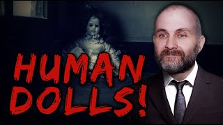 The Disturbing Story Of quotThe Human Doll Collectorquot  The Anatoly Moskvin Story [upl. by Adnilre]