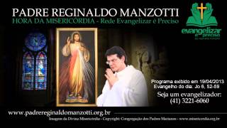 1904  Padre Reginaldo Manzotti  Hora da Misericordia [upl. by Lohman946]