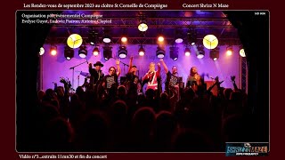 CONCERT 2023 SHRIZZ N MAZE COMPIEGNE VIDEO n°3 [upl. by Ecirtaed799]