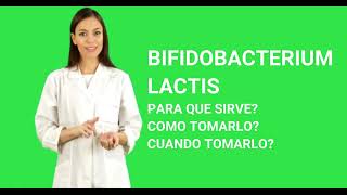 BIFIDOBACTERIUM LACTIS PARA QUE SIRVE B LACTIS B Lactis Suplemento [upl. by Anirehs]