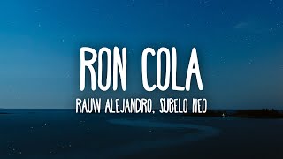 Rauw Alejandro  RON COLA LetraLyrics [upl. by Ielarol]