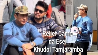 Relief Camp da Esei Khudol Tamjaramba  Punshi Ngakla Punshi 🎼📢 BishnupurReliefCamp [upl. by Nonrev]