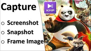 How to take a Screenshot Snapshot or Capture Frame Image of a Video or movie in KM Media Player [upl. by Siradal]