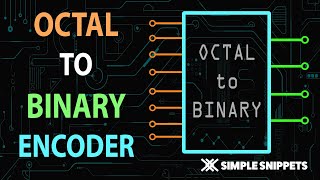 Octal to Binary Encoder Circuit with Truth Table amp Circuit Diagram [upl. by Ellimak]