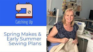 April May amp June makes PLUS sewing plans E17 [upl. by Pegasus863]