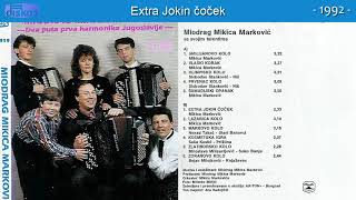 Miodrag Mikica Markovic  Extra Jokin cocek  Audio 1992 [upl. by Quick]