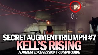 Augment Kells Rising  Secret Triumph Guide Augmented Obsession 7 Destiny 2 Beyond Light [upl. by Kryska845]