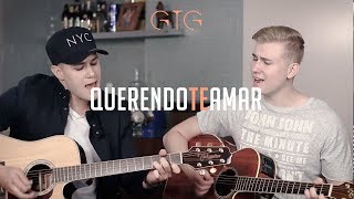 Jorge e Mateus  Querendo te Amar ClássicosGTG [upl. by Syverson]