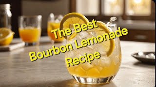 Bourbon Lemonade A Refreshing Cocktail [upl. by Emmott215]