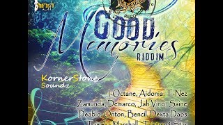 Good Memories Riddim Mix [upl. by Haven]