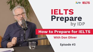 How to Prepare for IELTS  IELTS Prepare by IDP Episode 3 [upl. by Adieno]