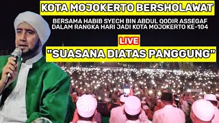 LIVE DARI ATAS PANGGUNG HABIB SYECH DI KOTA MOJOKERTO [upl. by Nymzaj]