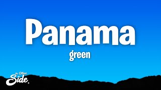 GReeN  Panama TestoLyrics [upl. by Leunad864]