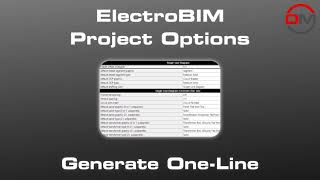 ElectroBIM for Revit Project Options Generate OneLine [upl. by Hoashis]