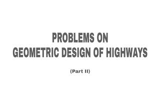 HE Lecture 6  Problems on Geomtric Design of Highways Part 2  Highway Engineering [upl. by Finny949]