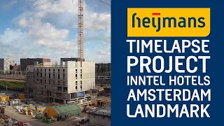 TIMELAPSE  PROJECT INNTEL HOTEL AMSTERDAM LANDMARK [upl. by Isabea]