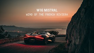 BUGATTI W16 MISTRAL – Wind of the French Riviera [upl. by Vasos]