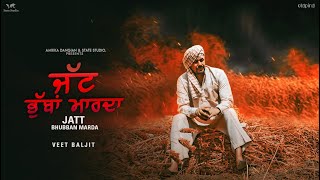 Jatt Bhubban Marda  Lyrical video Veet Baljit Ft Qaistrax  New Punjbai Song 2022  State Studio [upl. by Cort]