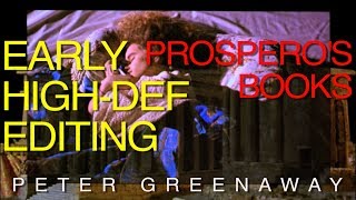 Protoyoutube EARLY HIGHDEF EDITING  Peter Greenaways Prosperos Books 1991 [upl. by Salvucci]