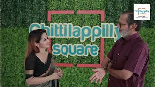 On Life Business amp Wellness  A Conversation with Kochouseph Chittilappilly  Chittilappilly Square [upl. by Dalpe]