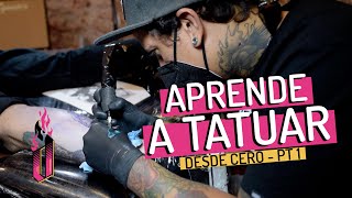 Aprende a TATUAR desde cero Parte 1 [upl. by Eijneb]