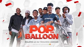 POP THE BALLOON VERSION MALIENNE ÉDITION INFLUENCEUR [upl. by Harlen]