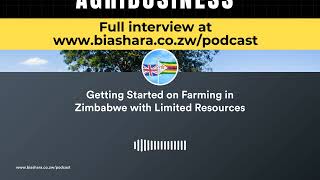 Getting Started on Farming in Zimbabwe with Limited Resource [upl. by Yztim]