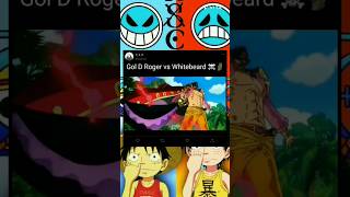 Gol D Roger vs Whitebeard  one piece [upl. by Rramo]