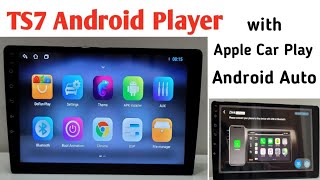 TS7 Android Car Player with Apple car Play amp Android Auto [upl. by Calva599]