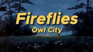 Owl City  Fireflies Lyrics [upl. by Rimidalg]