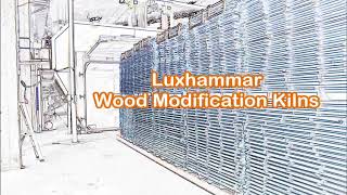 Luxhammar Thermal Modification Kilns [upl. by Aia]