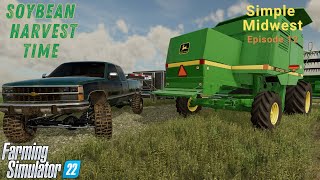 Soybean Harvest Time  Simple Midwest Episode 12 FS 22 [upl. by Eltsryk]