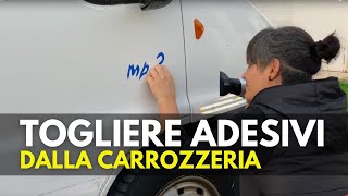 COME TOGLIERE gli ADESIVI dalla Carrozzeria  PRIMA e DOPO [upl. by Miyasawa]